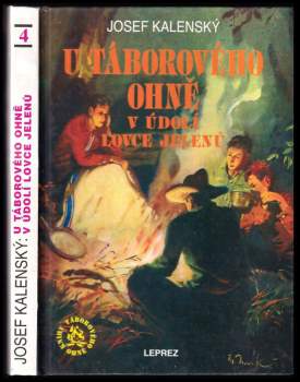 U táborového ohně v údolí Lovce jelenů