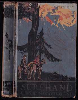 Karl May: U táborových ohňů - Druhý díl románu Old Surehand.