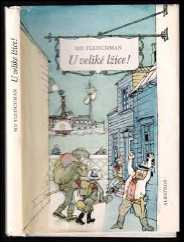 Sid Fleischman: U veliké lžíce!