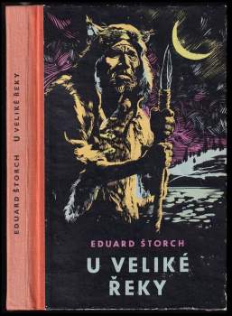 U Veliké řeky : dobrodružství dávných lovců na Vltavě