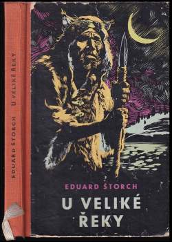 Eduard Štorch: U Veliké řeky