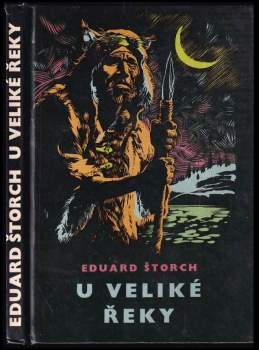 Eduard Štorch: U Veliké řeky