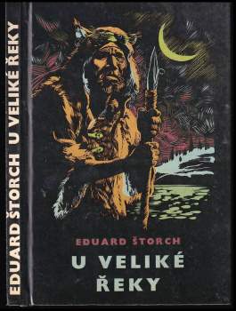 Eduard Štorch: U Veliké řeky