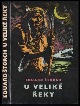 Eduard Štorch: U Veliké řeky