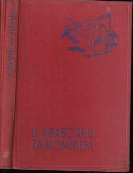 U vrabčáků za komínem : veselé příběhy vrabčí rodiny - František Jungbauer (1941, Josef Hokr) - ID: 562813