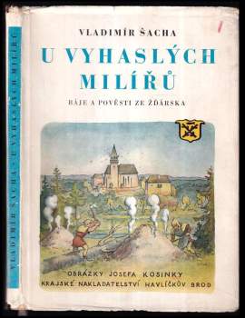 U vyhaslých milířů