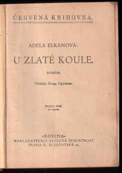 Adele Elkan: U zlaté koule