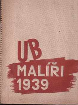 UB - malíři 1939