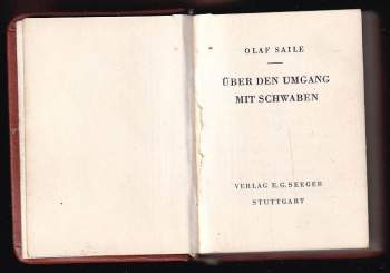 Olaf Saile: Über den Umgang mit Schwaben
