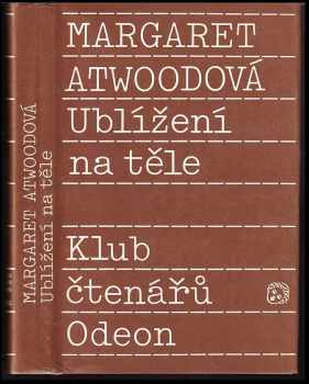 Ublížení na těle - Margaret Eleanor Atwood (1989, Odeon) - ID: 821325