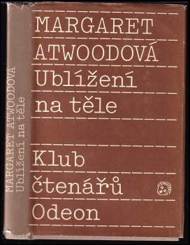 Ublížení na těle - Margaret Eleanor Atwood (1989, Odeon) - ID: 788443