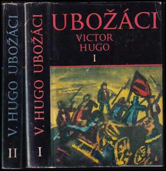 Victor Hugo: Ubožáci