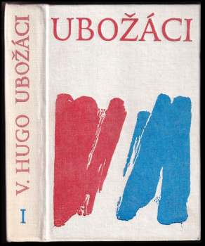 Victor Hugo: Ubožáci