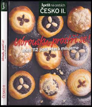 Ubrousku, prostři se!, aneb, 112 jídel, která milujeme