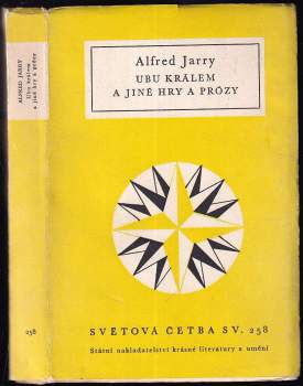 Ubu králem a jiné hry a prózy