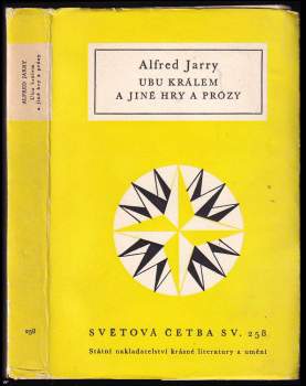 Alfred Jarry: Ubu králem a jiné hry a prózy