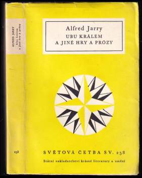 Alfred Jarry: Ubu králem a jiné hry a prózy