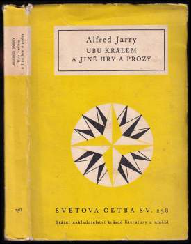 Alfred Jarry: Ubu králem a jiné hry a prózy