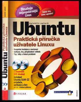 Ubuntu - praktická příručka uživatele Linuxu
