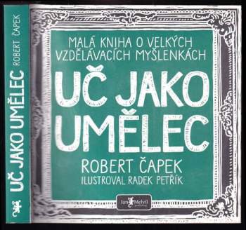 Robert Čapek: Uč jako umělec