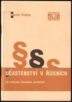 Martin Prokop: Účastenství v řízeních na ochranu životního prostředí