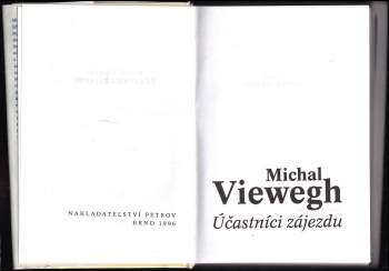 Michal Viewegh: Účastníci zájezdu