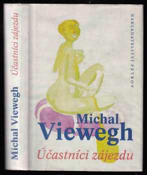 Účastníci zájezdu - Michal Viewegh (1996, Petrov) - ID: 34444