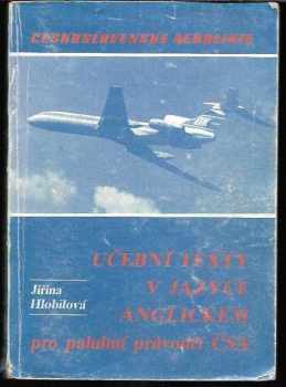 Jiřina Hlobilová: učební texty v jazyce anglickém pro palubní průvodčí ČSA