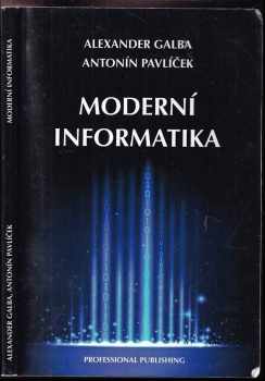 Antonín Pavlíček: Moderní informatika