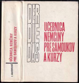Irena Vaverková: Učebnica nemčiny pre samoukov a kurzy + KĽÚČ