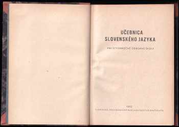 Eugen Pauliny: Učebnica slovenského jazyka pre štvorroč odb. školy.