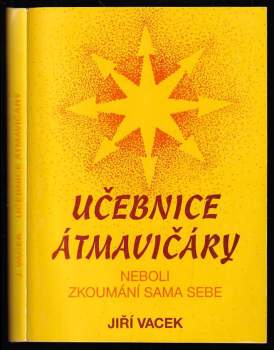 Učebnice átmavičáry neboli zkoumání sama sebe