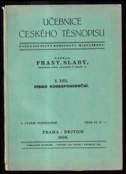 František Slabý: Učebnice českého těsnopisu podle soustavy Heroutovy-Mikulíkovy