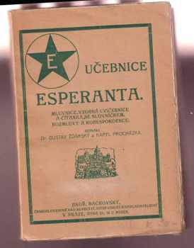 Gustav Žďárský: Učebnice esperanta : mluvnice, vzorná cvičebnice a čítanka se slovníčkem : rozmluvy a korespodence