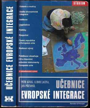 Učebnice evropské integrace - Petr König, Lubor Lacina, Jan Přenosil (2007, Barrister & Principal) - ID: 1171318
