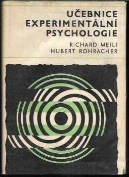Hubert Rohracher: Učebnice experimentální psychologie - Příručka pro studium psychologie na filosof. fakultách universit