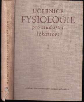 František Karásek: Učebnice fysiologie pro studující lékařství