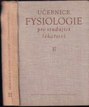 František Karásek: Učebnice fysiologie pro studující lékařství