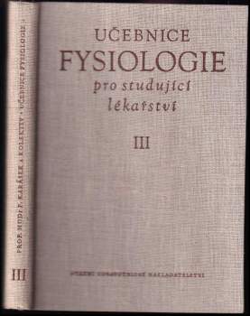 František Karásek: Učebnice fysiologie pro studující lékařství