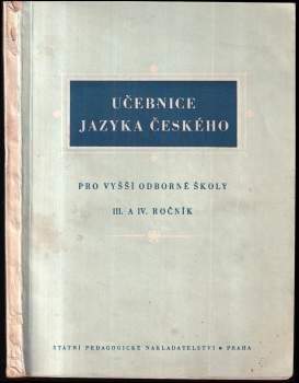 Učebnice jazyka českého pro vyšší odborné školy III. a IV. ročník