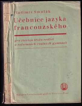 Učebnice jazyka francouzského pro čtvrtou třídu reálek a reformních reálných gymnasií