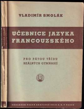 Učebnice jazyka francouzského pro pátou třídu reálných gymnasií