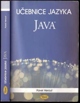 Učebnice jazyka Java - Pavel Herout (2006, Kopp) - ID: 1123344