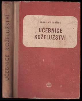 Miroslav Tomíšek: Učebnice koželužství
