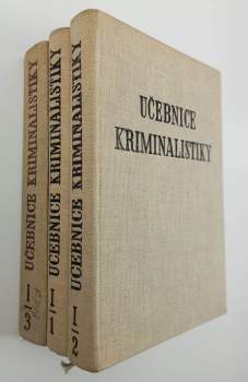 Učebnice kriminalistiky 1, I - III. část