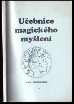 Karel Weinfurter: Učebnice magického myšlení
