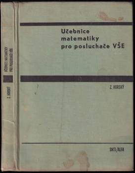 Zdeněk Horský: Učebnice matematiky pro posluchače VŠE