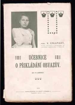 Vítězslav Chlumský: Učebnice o přikládání obvazův