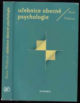 Alena Plháková: Učebnice obecné psychologie