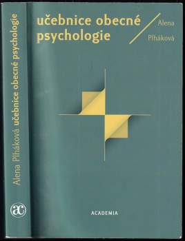 Alena Plháková: Učebnice obecné psychologie